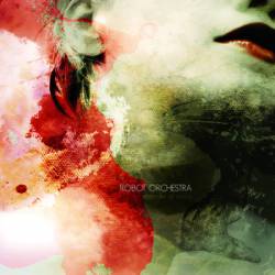 Robot Orchestra : Disorder of Colors